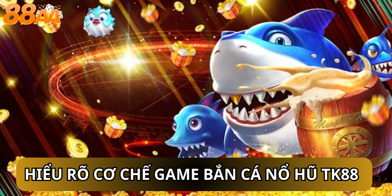 II. Chiến Thuật Bắn Cá Hiệu Quả Trong Bắn Cá Nổ Hũ tk88